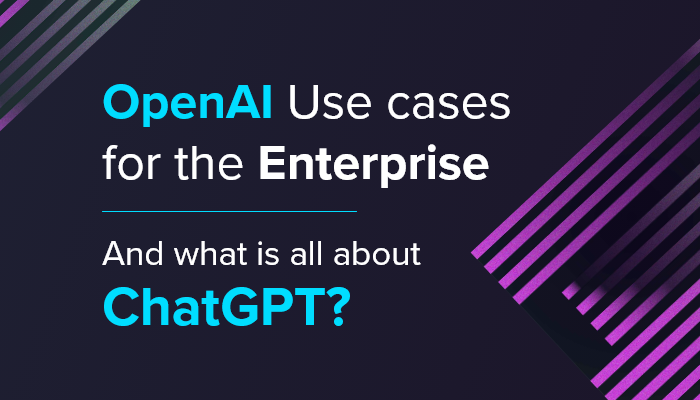 Enterprise solutions of Chat GPT by OpenAI