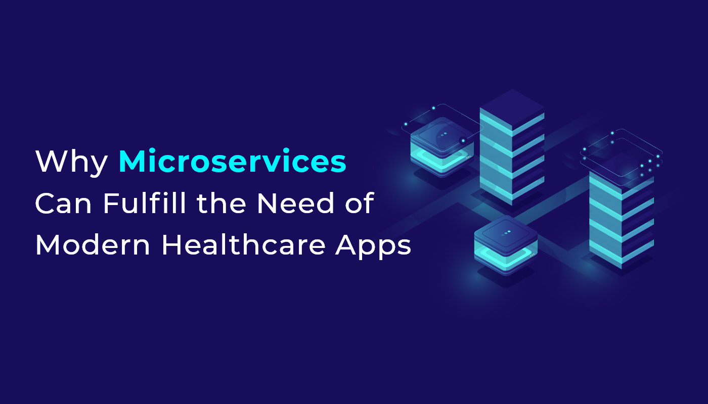 Microservices for Healthcare